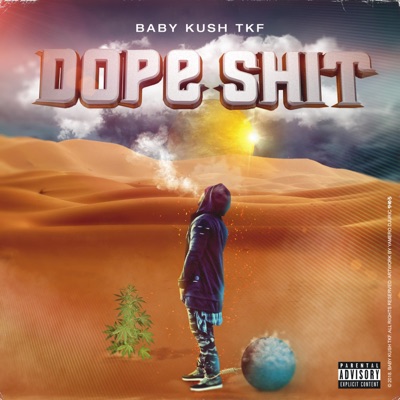 Dope Shit - Single