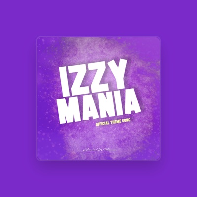 Izzymania: песни, клипы, биография, даты выступлений и многое другое.