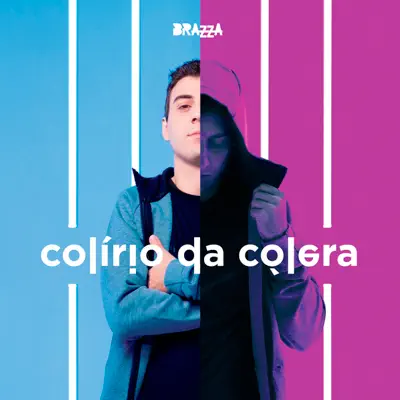 Colírio da Cólera - Fabio Brazza Colírio da Cólera - Fabio Brazza