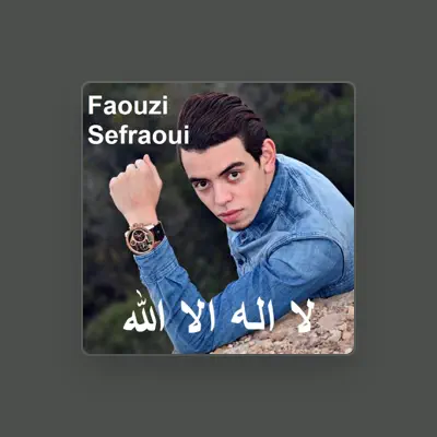 Listen to Faouzi Sefraoui, watch music videos, read bio, see tour dates & more!