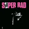 SUPER BAD. Pt. 1, 2 & 3