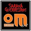 Saravá Guerreiros - Single