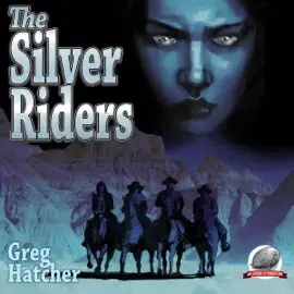 The Silver Riders (Unabridged)