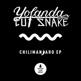 Chilimanjaro Yolanda Be Cool & Cut Snake