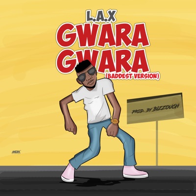 Gwara Gwara (Baddest Version) - Single