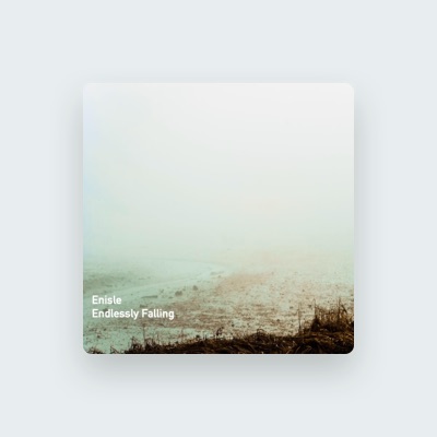 Listen to Enisle, watch music videos, read bio, see tour dates & more!
