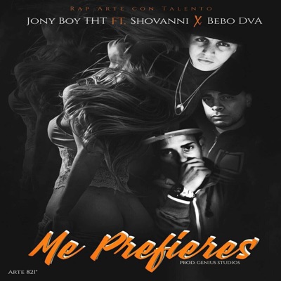 Me Prefieres (feat. Shovanni & Bebo DVA) - Single