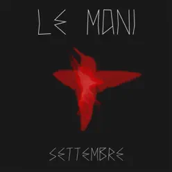 Settembre - Le Mani