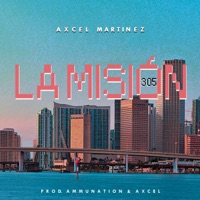 La Misión - Single - Axcel Martinez