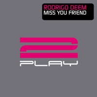Miss You Friend - Single - Rodrigo Deem