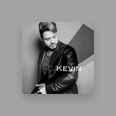 Listen to DJ Kevin, watch music videos, read bio, see tour dates & more!
