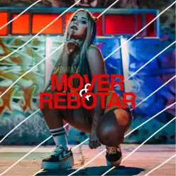 Mover y Rebotar - Single - Miway