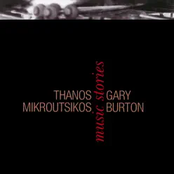 Music Stories - Gary Burton Music Stories - Gary Burton