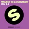You & I (feat. Donna Lewis) [Radio Edit] - Project 46 & DubVision lyrics
