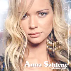 Photograph (Bonus Track Version) - Anna Sahlene