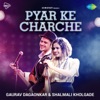 Pyar Ke Charche - Single