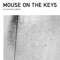 Ouroboros - mouse on the keys lyrics