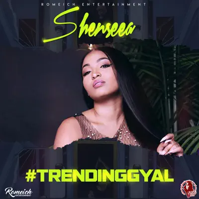 Trending Gyal - Single - Shenseea