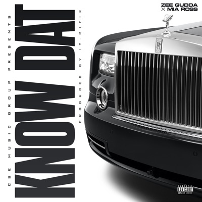 Know Dat (feat. Mia Ross) - Single