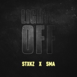 Lights Off Stxkz & SMA
