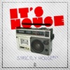 It's House - Strictly House, Vol. 24