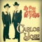 Flor de Capomo - Carlos Y Jose Jr lyrics