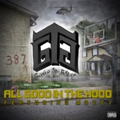 Gonzo the Great - All Good in the Hood (feat. Mozzy)