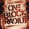 We On - One Block Radius lyrics