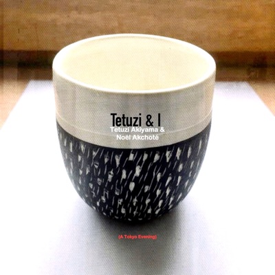 Tetuzi & I (A Tokyo Evening)