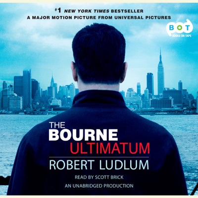 The Bourne Ultimatum (Jason Bourne Book #3): A Novel (Unabridged)