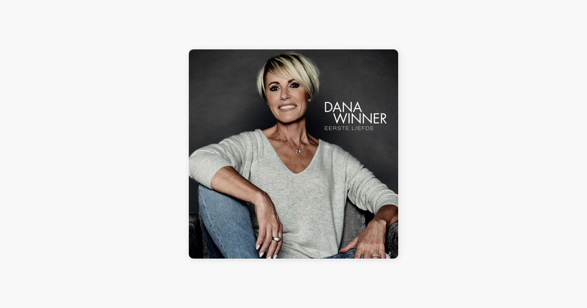 Eerste Liefde By Dana Winner