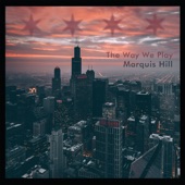 Marquis Hill - Straight, No Chaser