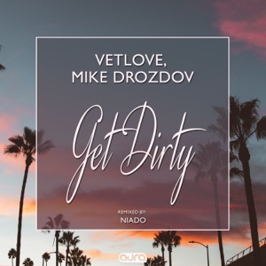 Get Dirty - Single
