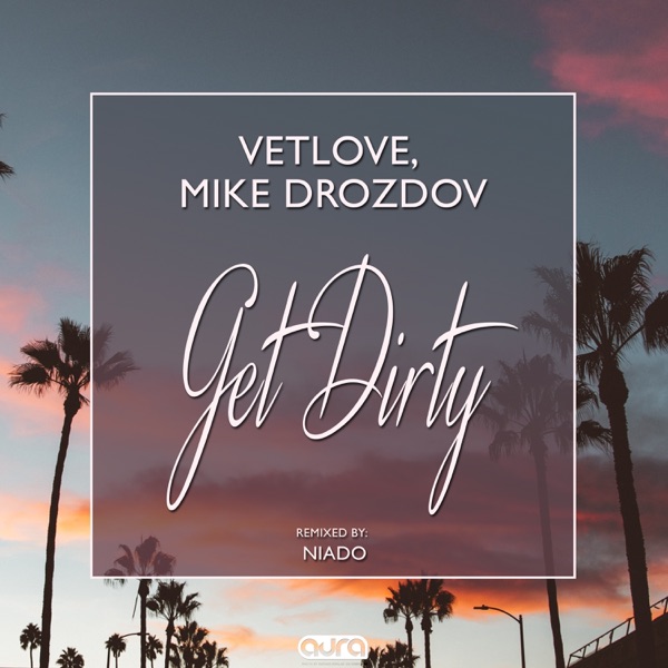 Get Dirty - Single