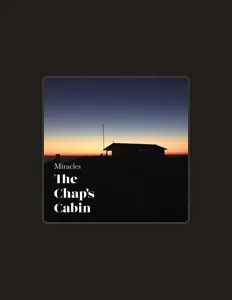 收听 The Chap's Cabin、观看音乐视频、阅读小传、查看巡演日期等 ！