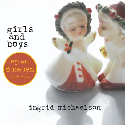 Girls and Boys - EP - Ingrid Michaelson