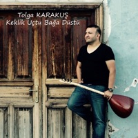Tolga Karakuş - Keklik Uçtu Bağa Düştü