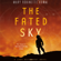 Mary Robinette Kowal - The Fated Sky: Lady Astronaut, Book 2 (Unabridged)