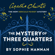 Sophie Hannah - The Mystery of Three Quarters