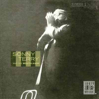 Sonny Terry and His Mouth-Harp - Sonny Terry Sonny Terry and His Mouth-Harp - Sonny Terry