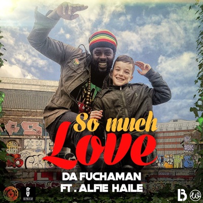 So Much Love (feat. Alfie Haile) - Single