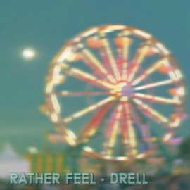 Rather Feel Drell