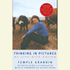 Thinking in Pictures: My Life with Autism (Unabridged) - Temple Grandin PhD