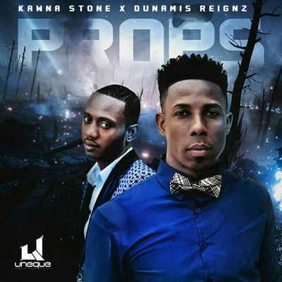 Props (Feat. Dunamis Reignz) - Single
