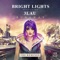 Runaway (feat. 3LAU) - Bright Lights lyrics