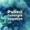 Pulisci l'energia negativa - Meditazione curativa, Rilassa la mente, Corpo & Anima, Miracolo tono - Rilassamento Mentale