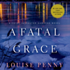 A Fatal Grace - Louise Penny