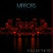 Great Explorer - Mirrors lyrics