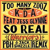 So Real (Warriors) [feat. Jess Glynne] [PBH & Jack Shizzle Remix] artwork