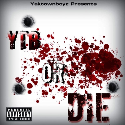 YTB or Die